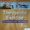 Therapeutic Exercise Foundations And Techniques