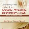 Competency Based Logbook In Anatomy, Physiology, Biochemistry And ECE For First Professional MBBS