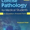 Concise Pathology For Medical Students