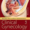 Bhasker Rao and Roy Chowdhury's Clinical Gynecology