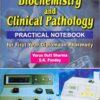 Biochemistry and Clinical Pathology: Practical Notebook for First Year Diploma in Pharmacy