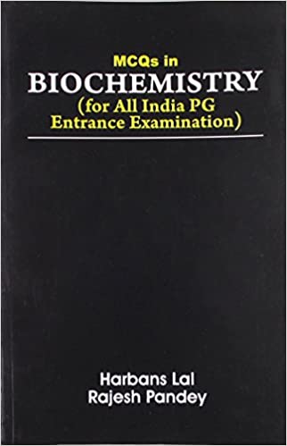 Mcqs In Biochemistry (For All India Pg Entrance Examination)