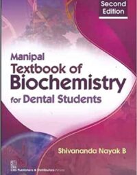 Manipal Textbook Of Biochemistry For Dental Students, 2E