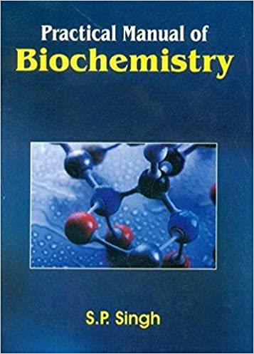 Practical Manual of Biochemistry, 8e