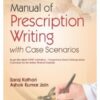 Manual of Prescription Writing With Case Scenarios