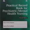 PRACTICAL RECORD BOOK FOR PSYCHIATRIC / MENTAL HEALTH NURSING