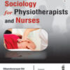 Sociology for Physiotherapists and Nurses