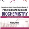 Competency-based Comprehensive Manual of Practical and Clinical Biochemistry (As per Revised NMC Curriculum)