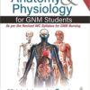 Textbook Of Anatomy And Physiology For GNM Students 2nd edition