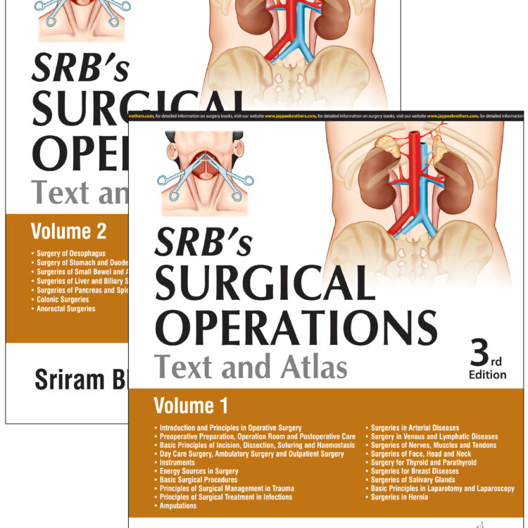 SRB’s Surgical Operations: Text and Atlas (2 Volumes)