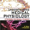 Understanding Medical Physiology: A Textbook for Medical Students