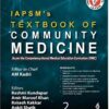 IAPSM’s Textbook of Community Medicine: As per the Competency-based Medical Education Curriculum (NMC)