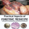 Practical Aspects of Forensic Medicine