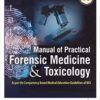 Manual of Practical Forensic Medicine & Toxicology : As per Competency Based Medical Education Curriculum (MCI)