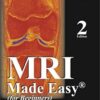 MRI Made Easy ( For Beginners)