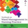 TEXTBOOK ON WARD MANAGEMENT IN NURSING PRACTICE