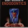 Short Textbook Of Endodontics