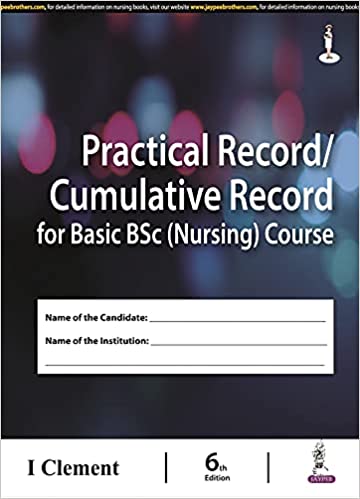 Buy Practical Record/Cumulative Record For Basic BSc (Nursing) Course ...