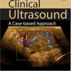 CLINICAL ULTRASOUND: A CASE- BASED APPROACh