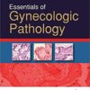 Essentials of Gynecologic Pathology