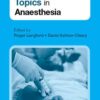 Key Clinical Topics in Anaesthesia