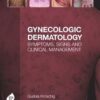 Gynecologic Dermatology: Symptoms, Signs and Clinical Management