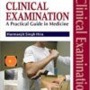 Clinical Examination: A Practical Guide in Medicine