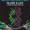 Biochemistry Made Easy: A Problem-Based Approach