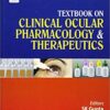 Textbook On Clinical Ocular Pharmacology & Therapeutics