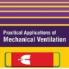 Practical Applications Of Mechanical Ventilation