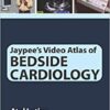 Jaypee'S Video Atlas Of Bedside Cardiology Includes 2 Interactive Cd-Roms