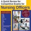 Best Before Exams - A Quick Review for Competitive Exams for Nursing Officers