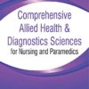 Comprehensive Allied Health & Diagnostic Sciences for Nursing and Paramedics