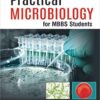 PRACTICAL MICROBIOLOGY FOR MBBS STUDENTs