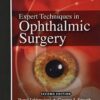 Expert Techniques in Ophthalmic Surgery