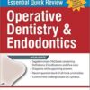 Essential Quick Review: Operative Dentistry & Endodontics