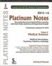 Platinum Notes Medical Sciences (2015-16) Vol.2