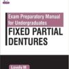 Exam Preparatory Manaul For Undergraduates Fixed Partial Dentures