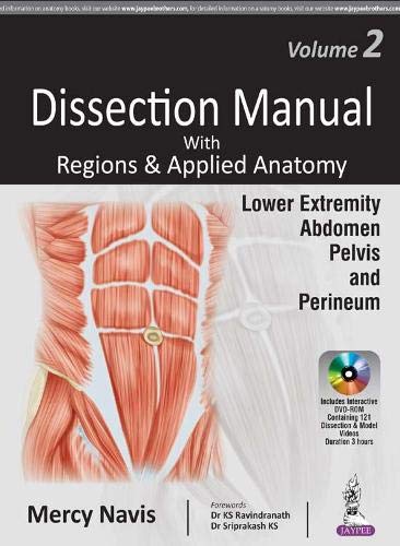 Dissection Manual with Regions & Applied Anatomy: Lower Extremity, Abdomen, Pelvis & Perineum - Includes Interactive DVD-ROM - Vol. 2