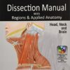 Dissection Manual with Regions & Applied Anatomy: Head & Neck and Brain (Volume 3) Includes Interactive DVD-ROM