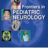 Frontiers in Pediatric Neurology