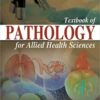 TEXTBOOK OF PATHOLOGY FOR ALLIED HEALTH SCIENCES