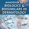 Handbook of Biologics & Biosimilars in Dermatology