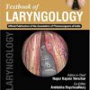 Textbook Of Laryngology (Official Publication Of The Association Of Phonosurgeons Of India)