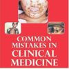 COMMON MISTAKES IN CLINICAL MEDICINE