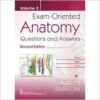 EXAM ORIENTED ANATOMY QUESTIONS AND ANSWERS 2ED VOL 3