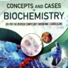 Concepts and Cases in Biochemistry(As per the revised competency)