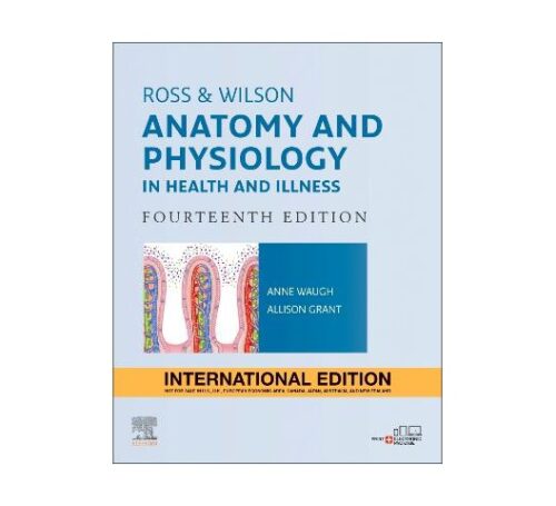 Ross and Wilson Anatomy and Physiology in Health and Illness International Edition