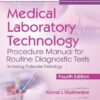 Medical Laboratory Technology Procedure Manual For Routine Diagnostic Tests Including Molecular Pathology 4Ed Vol 2 (Pb 2023)