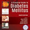 A PRACTICAL GUIDE TO DIABETES MELLITUS